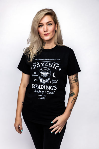 Psychic Readings (Ask Me If I Care) T-Shirt